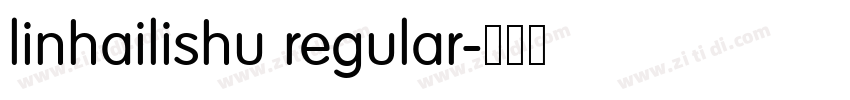 linhailishu regular字体转换